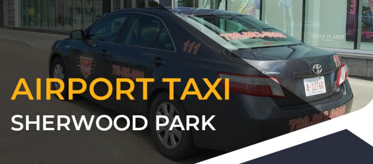 airport taxi sherwood park