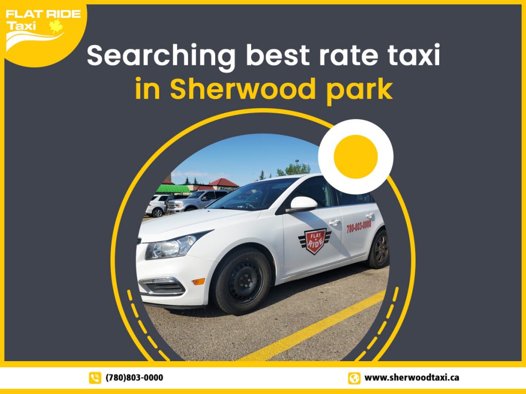 best rate taxi in Sherwood park
