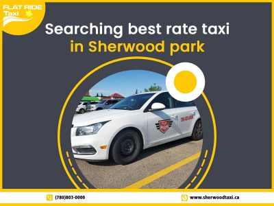 best rate taxi in Sherwood park