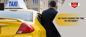 Do Taxis Charge For Time Or Distance-sherwoodtaxi