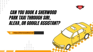 book-a-sherwood-park-taxi-through