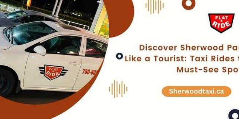 discover-sherwood-park-like-a-tourist-taxi-rides-to-must-see-spots