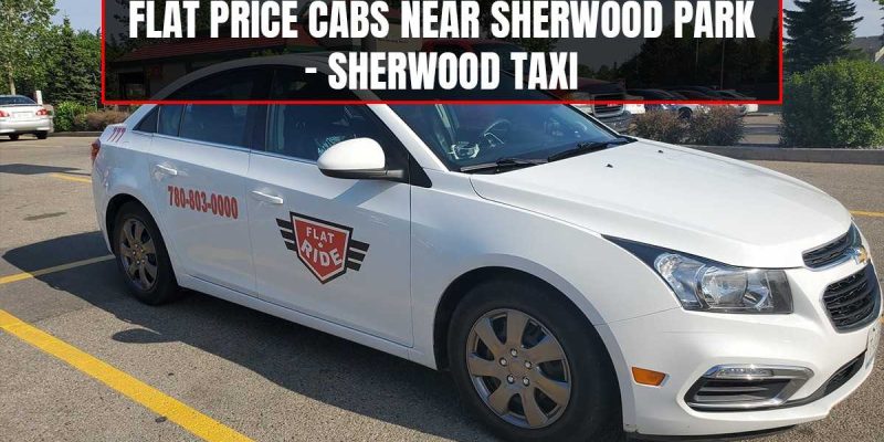 Flat Price Cabs near Sherwood Park
