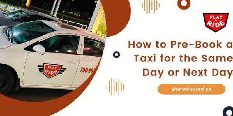 How to Pre-Book a Taxi for the Same Day or Next Day